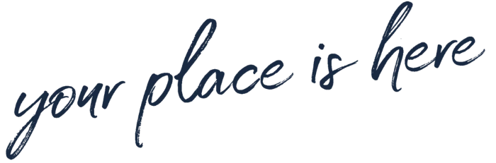 your place is here
